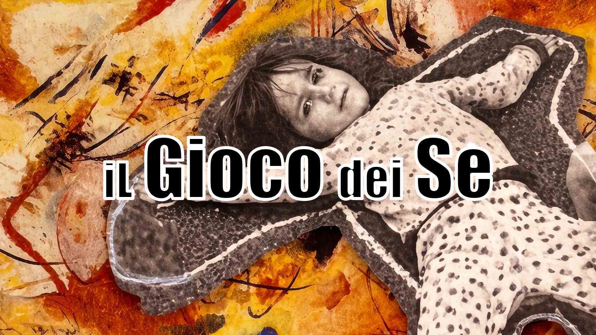 Il gioco dei se